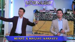 MURAT & MAGSAT - KARAYEV turkmen aydumlar janli ses 🎵 2022 #trending #uztkmusic