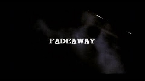 CS: Fadeaway