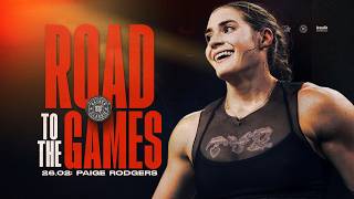 PAIGE RODGERS: Purpose in the Pursuit // Road to the Games 26.02