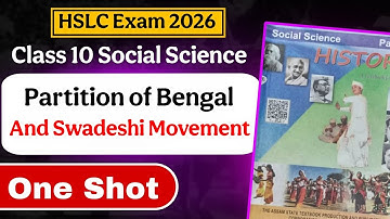 Class 10 Social Science: History Chapter 1 Partition of Bengal and Swadeshi movement One shot🔥 Seba
