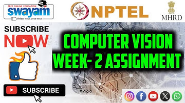 computer vision || WEEK-2 Quiz assignment Answers 2 2024 || NPTEL