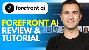 Forefront Ai Review & Tutorial (2025) How to Use Forefront Ai