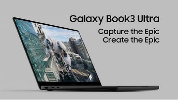 Introducing Samsung Galaxy Book 3 Ultra | Official Video | Samsung UK