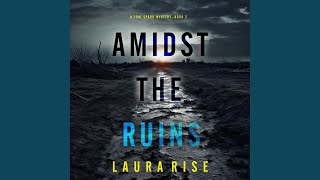 Chapter 128 - Amidst the Ruins (A Tori Spark Fbi Suspense Thriller—Book Two)