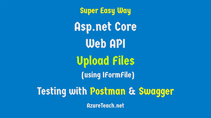Upload File Asp.net Core Web API
