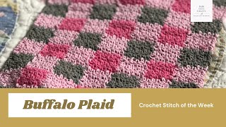 Buffalo Plaid Crochet Stitch of the Week
