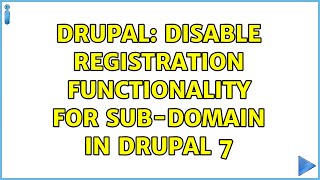 Drupal: Disable registration functionality for sub-domain in Drupal 7