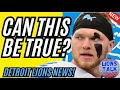 DETROIT LIONS NEWS - CAN THIS BE TRUE?!?!?