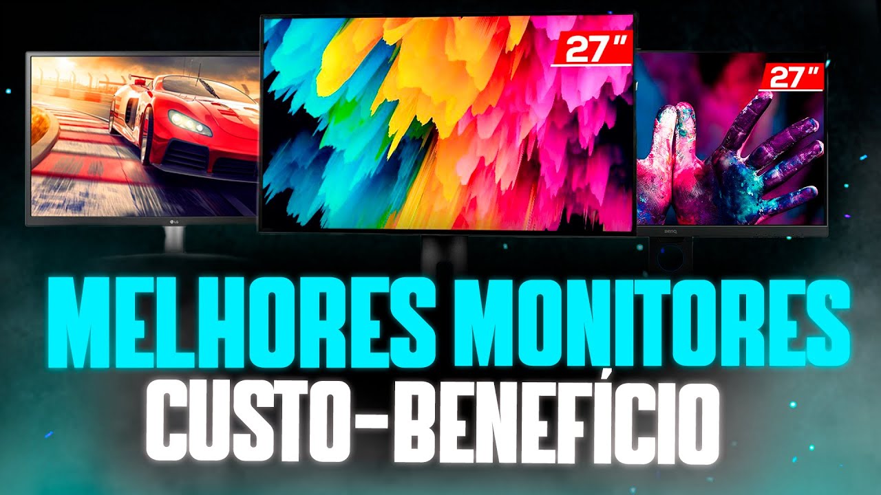 8 MELHORES MONITORES CUSTO-BENEFÍCIO para COMPRAR em 2023 - YouTube