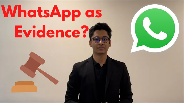 Are WhatsApp Chats considered as evidence?