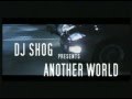 Dj shog  another world