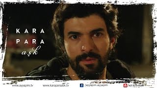 Kara Para Aşk 38.Bölüm Fragman 3