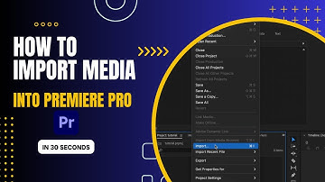 How to import video into premiere pro in 30 seconds