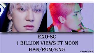 EXO-SC - 1 Billion Views (Han/Rom/Eng) Lyrics