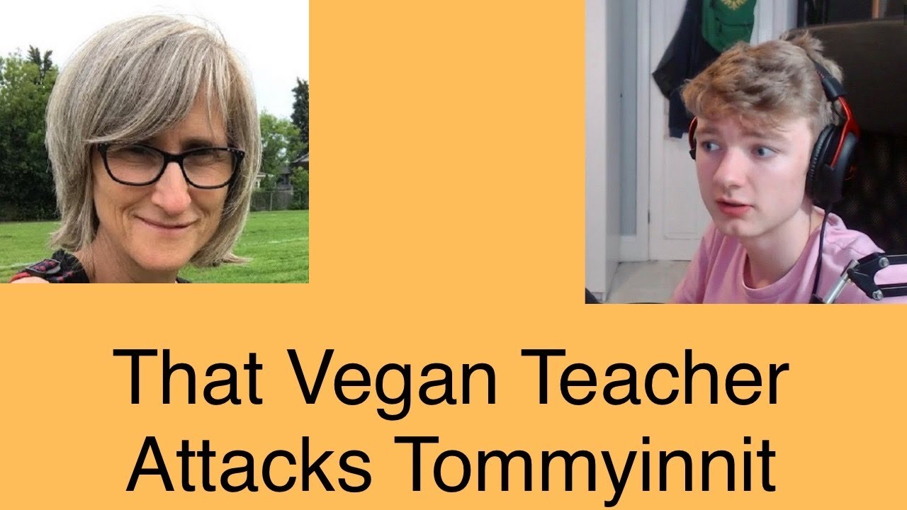 That Vegan Teacher Attacks Tommyinnit