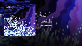 La Mar - Tides (2014) || Full Album ||