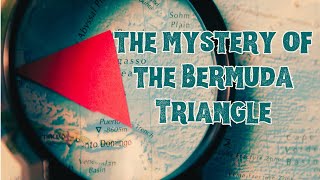 The Mystery of the Bermuda Triangle by Camp Cryptid Podcast 277 views 2 months ago 35 minutes
