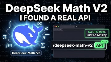 DeepSeek’s New Olympiad-Level Math Model: I Found a API for DeepSeek Math-V2 (Finally!)