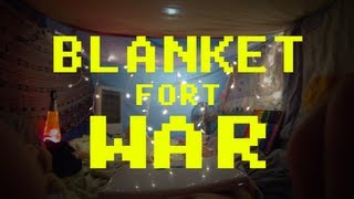 The Blanket Fort War