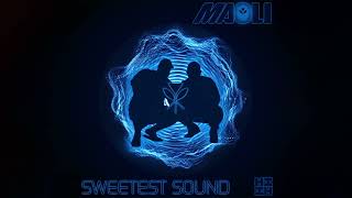 Maoli - Sweetest Sound (Audio)