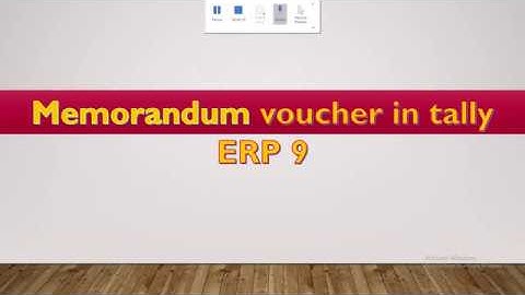 Tally ERP 9 ( HIndi  ) Memorandum voucher || MEMOs|| Tally ERP 9 ||