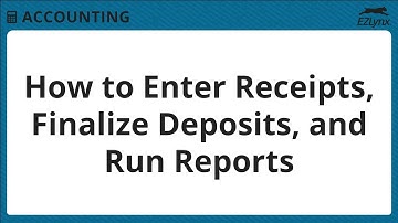 EZLynx 5 - How to Enter Receipts, Finalize Deposits, and Run Reports