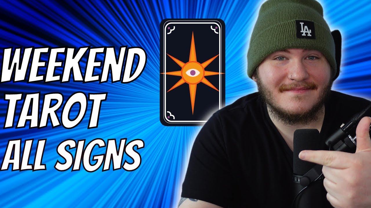 WEEKEND TAROT READING!: June 17th - 19th! (All Signs) 🧿😎❤️🌟