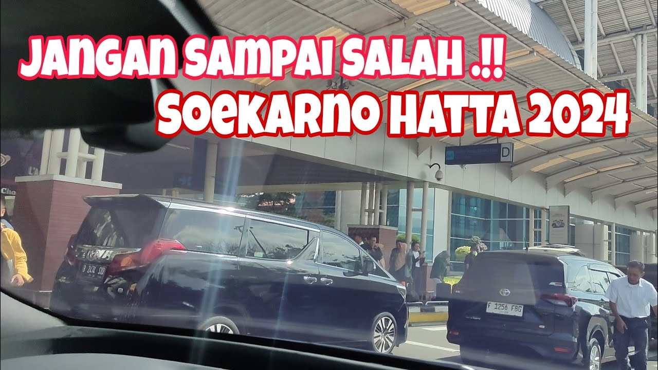 Cara Jemput Penumpang Di Terminal 2 Bandara Soekarno Hatta ..// Terbaru 2024