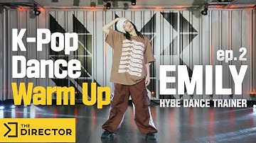 K-Pop dance warm up lesson by the Hybe Entertainment dance trainer EMILY