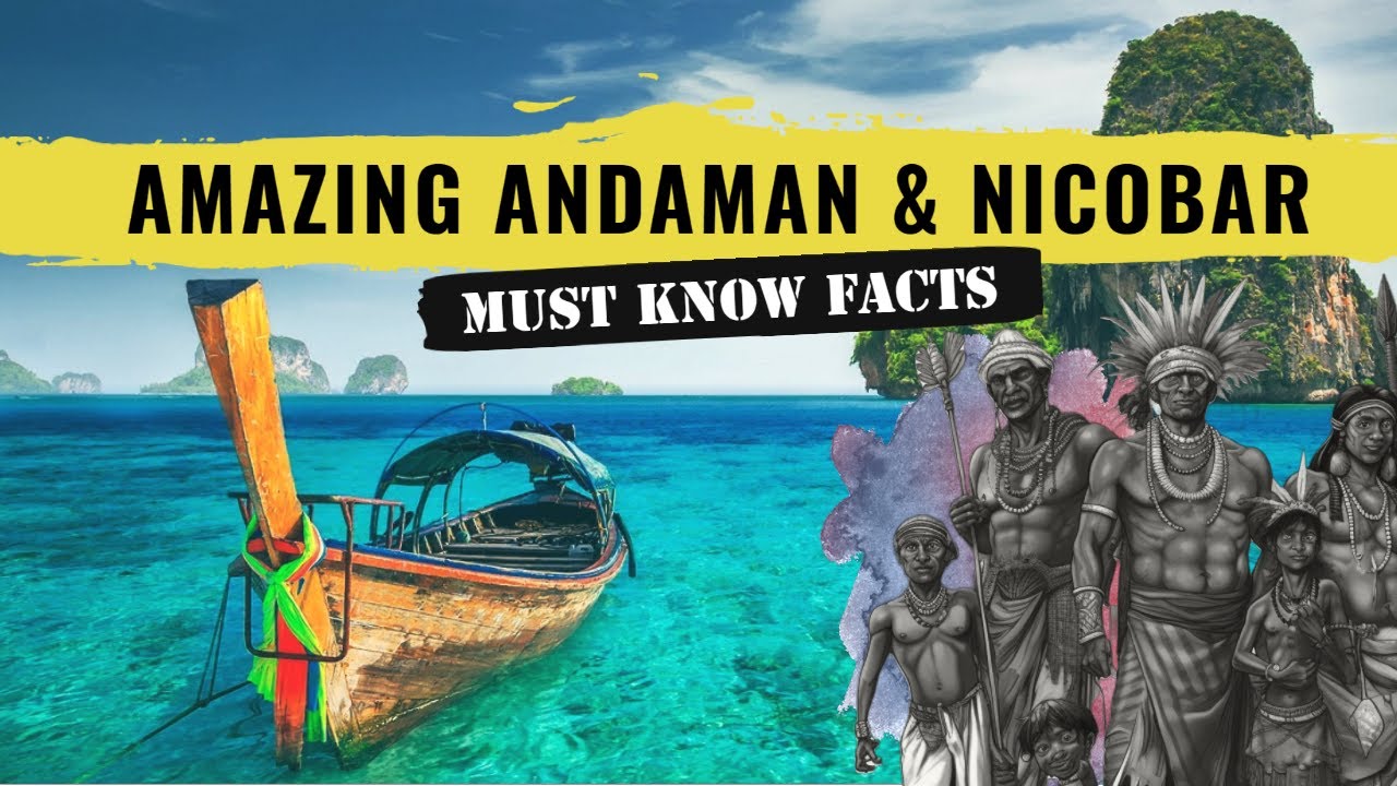 Must Know Facts | ANDAMAN and NICOBAR ISLANDS | A Tropical Paradise ...