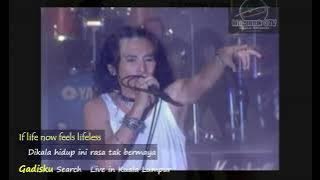 Gadisku-SEARCH live concert 2004-KL w/lyrics-Arjuno