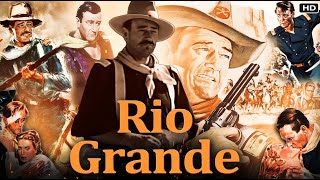 Rio Grande (1950) Movie | John Wayne | Maureen O'Hara | Ben Johnson | Review & Explanation