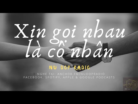 Xin gọi nhau là cố nhân - Radio online NU (DOP)