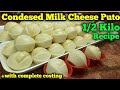 1/2 Kilo Recipe of Condensed Milk Cheese Puto_Patok na Pangnegosyo_with Complete Costing