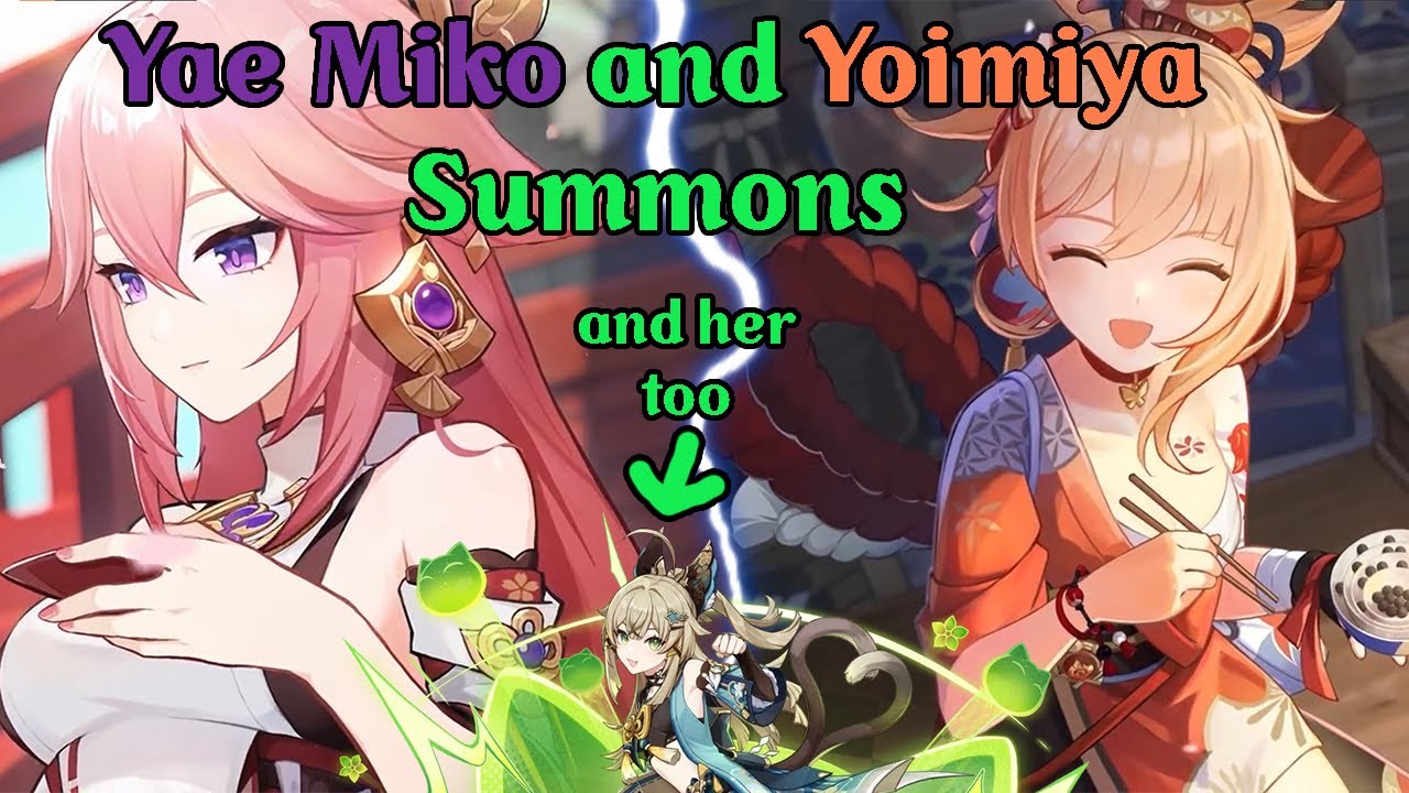 THE BEST SUMMONING SESSION EVER!!!!! - Yoimiya & Yae Miko Summons