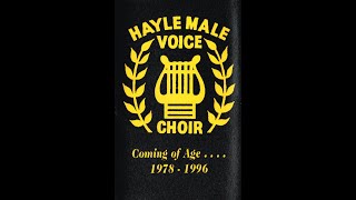 Hayle Male Choir - Coming of Age.... 1978 - 1996 (Cassette, 1996)