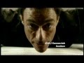 Van Damme (JCVD) in Commercials