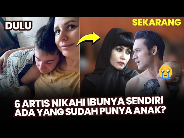 CINTA TERLARANG, 6 ARTIS NEKAT NIKAHI IBUNYA SENDIRI class=