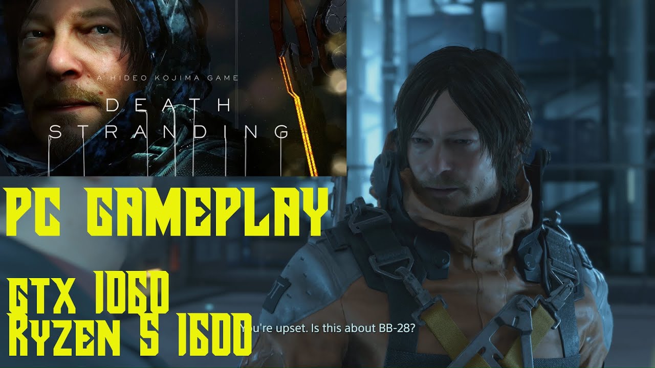 DEATH STRANDING PC Gameplay Journey to the Incinerator GTX 1060