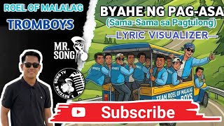 Byahe Ng Pagasa  Visualizerroelofmalalag 
