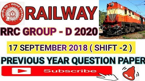 RAILWAY GROUP -D 17 SEPTEMBER 2018 (SHIFT -2) PREVIOUS YEAR SOLVED QUESTION PAPER/ रट लिजिए ।paper