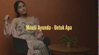 Maudy Ayunda - Untuk Apa ( Tival Salsabila Ft. Bemby Noor Cover Lirik)