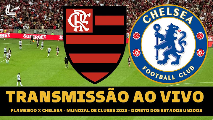 FLAMENGO X CHELSEA AO VIVO DIRETO DA PHILADELFIA - MUNDIAL DE CLUBES DIRETO DOS ESTADOS UNIDOS