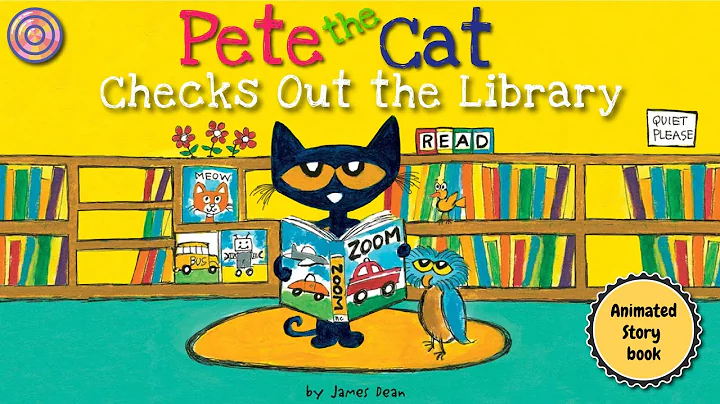 Pete the Cat Checks out the Library | Animated Book  |  Read  aloud