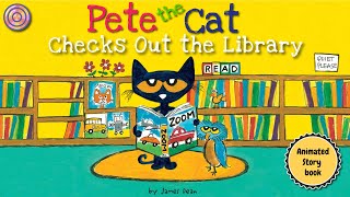 Pete the Cat Checks out the Library | Animated Book | Read aloud