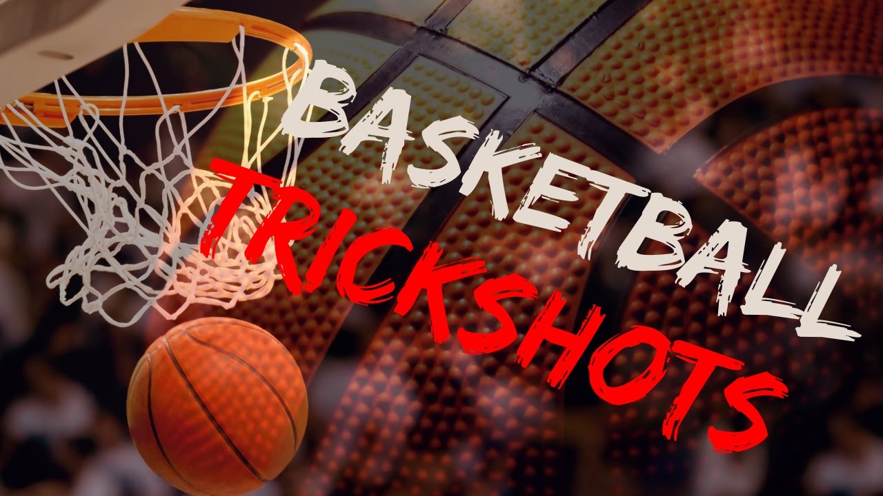 Basketball Trick Shots Games Unblocked