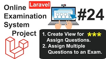 Online Examination System #24 - Assign Multiple Questions to an Exam in Laravel in Hindi