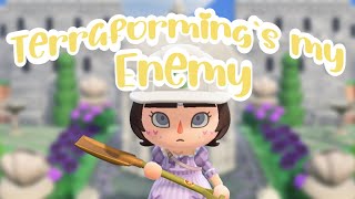 Terraforming is my Enemy | Animal Crossing