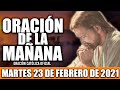 Oración de la Mañana de HOY MARTES 23 de Febrero de 2021| Oración Católica