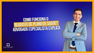 Como funciona o reajuste de plano de saúde? Advogado especialista em convênio médico explica